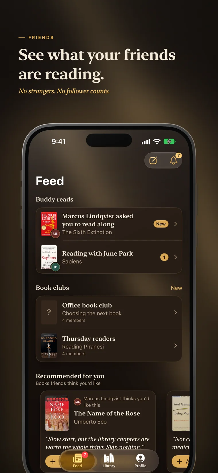 The feed: buddy reads, book clubs and recommendations from friends.